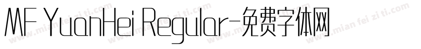MF YuanHei Regular字体转换